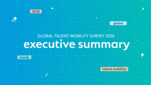 The Executive Summary of the Cartus Global Talent Mobility Survey 2026